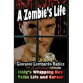 A Zombie's Life Italy's Whipping Boy Talks Life and Career