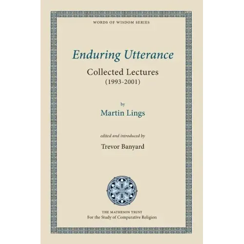 Enduring Utterance: Collected Lectures (1993-2001)
