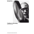 Ismael Ivo: I Believe in the Body