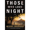 Those Who Love Night