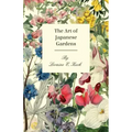 The Art of Japanese Gardens