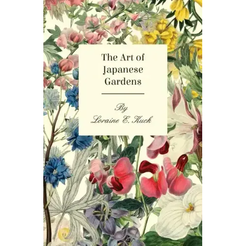 The Art of Japanese Gardens