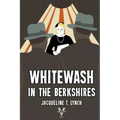 Whitewash in the Berkshires