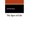 The Spot of Life