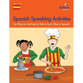 Spanish Speaking Activities - Fun Ways to Get Pupils to Talk to Each Other in Spanish