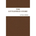 The Littlefield Story