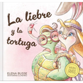 La Liebre Y La Tortuga / The Hare and the Tortoise: Fábula Clásica En Verso Moderno Con Actividades: 1