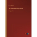 The Paradise Mystery; Fiction: in large print