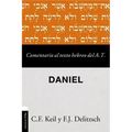 Comentario al texto hebreo del Antiguo Testamento - Daniel Softcover Commen