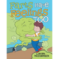 Farts Have Feelings Too