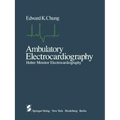Ambulatory Electrocardiography: Holter Monitor Electrocardiography