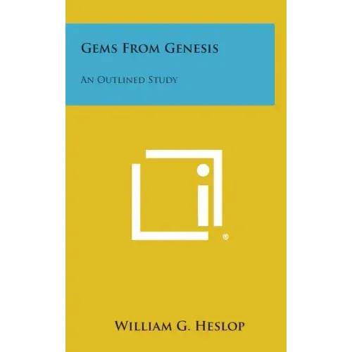 Gems from Genesis: An Outlined Study