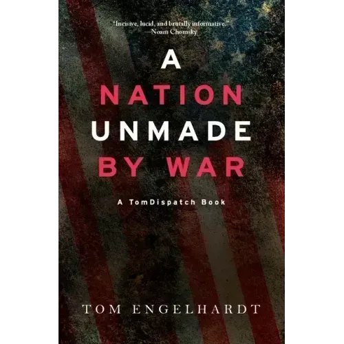 A Nation Unmade by War