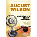 Ma Rainey's Black Bottom: A Play