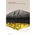 Finding True North: First-Hand Stories of the Booms That Built Modern Alaska