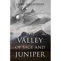 The Valley of Sage and Juniper