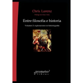 Entre filosofía e historia: Volumen 2: exploraciones en historiografía