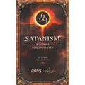 SATANISM Wisdom for Initiates: 666