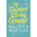 The Science of Being Great