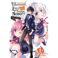 The Greatest Demon Lord Is Reborn as a Typical Nobody, Vol. 1 (Light Novel): The Myth-Killing Honor Student