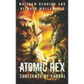 Atomic Rex: Challenge of Gurral