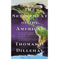 The Settlement of the Americas: A New Prehistory