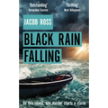 Black Rain Falling