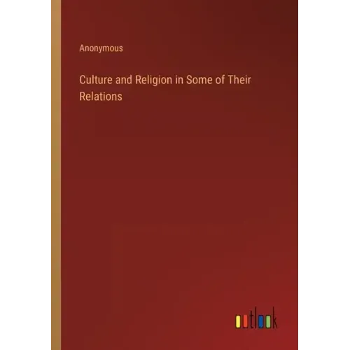 Culture and Religion in Some of Their Relations