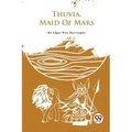 Thuvia, Maid Of Mars