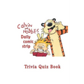 Calvin and Hobbes: Daily comic strip Trivia Quiz Book