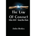 The Law of Contact: Edition 2020 - Seeing More Clearly