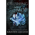 Crushing the Mob