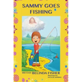 Sammy Goes Fishing
