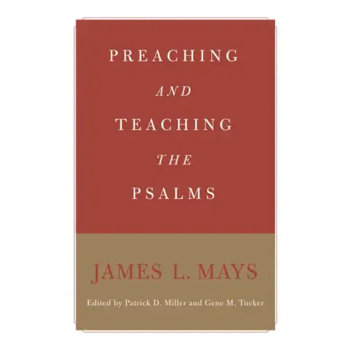 Preaching and Teaching the Psalms