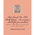 Her Quest For The Holy Grail: A woman's search for personhood