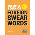 The Little Book of Foreign Swear Words