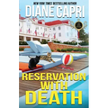 Reservation with Death: A Park Hotel Mystery