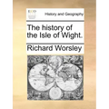 The history of the Isle of Wight.