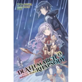 Death March to the Parallel World Rhapsody, Vol. 13 (Light Novel): Volume 13
