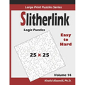Slitherlink Logic Puzzles: 100 Easy to Hard (25x25): : Keep Your Brain Young