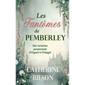 Les Fantômes de Pemberley: Une variation paranormale d'Orgueil et Préjugés