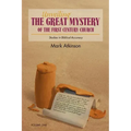 Unveiling The Great Mystery Of The First Century Church Volume One Paperback