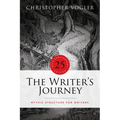The Writer's Journey - 25th Anniversary Edition: Mythic Structure for Writers