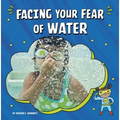 Facing Your Fear of Water