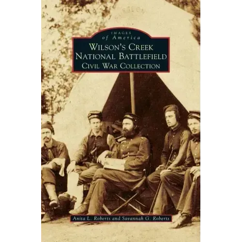 Wilson's Creek National Battlefield: Civil War Collection