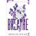 Breathe: A Love's Complicated Novel