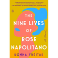 The Nine Lives of Rose Napolitano