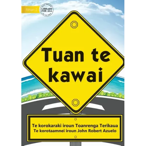 Road Safety Rules - Tuan te kawai (Te Kiribati)
