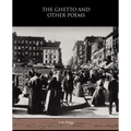 The Ghetto and Other Poems