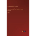 Memorias de La Real Academia de la Historia: Tomo 1